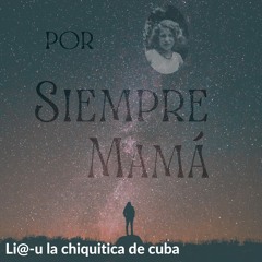 Por Siempre Mamá