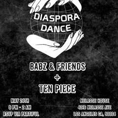 ATL X Knox X Slaterrose | Diaspora Dance x Ten Piece