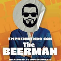 [PDF READ ONLINE]  Emprendiendo con The Beerman: Transforma tu emprendimiento en