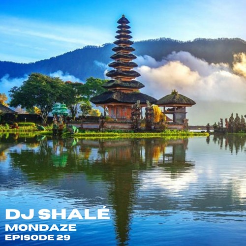 Jay Shalé - Mondaze Ep 29