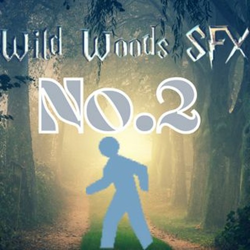 No. 2 Running Stop - Wild Woods SFX