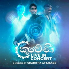 _ Kuweni Live in concert 2020 by  Charitha Attalage _Kuweni all songs_ කුවේණි සි