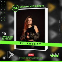 Ellenbeat X Crop Of Music Radio