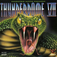 Thunderdome VII - Injected With Poison