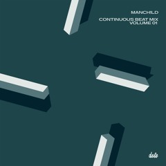 Manch!ld - Continuous Beat Mix