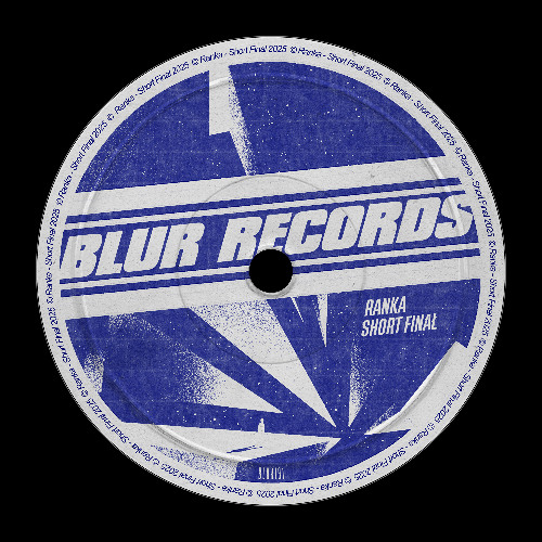 PREMIERE: Ranka - Short Final [Blur Records]