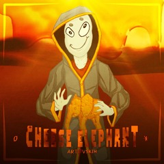 CHEESE ELEPHANT (feat. KTOTAKOPS) (BOOSTY RELEASE)