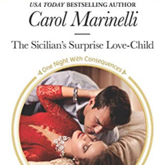 [READ] PDF ✓ The Sicilian's Surprise Love-Child: Escape with this Sicilian Pregnancy