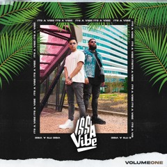 Its A Vibe Volume One