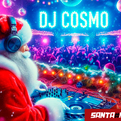 Dj Cosmo - Santa Mash 2023