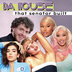 Da House That Senator Built