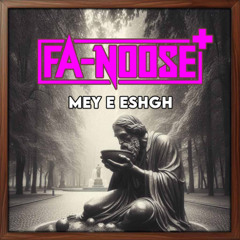 Fa-Noose+ -  May e Eshgh