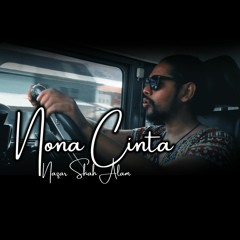 Nona Cinta - Nazar Shah Alam