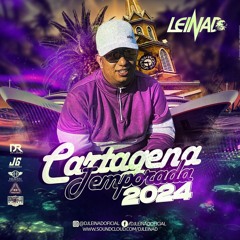 TEMPORADA CARTAGENA 2024 (DJ LEINAD )