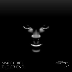 Space Conte | Old Friend