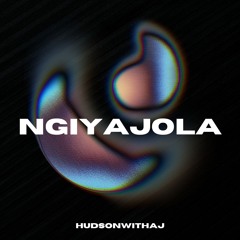 HudsonWithaJ - Ngiyajola