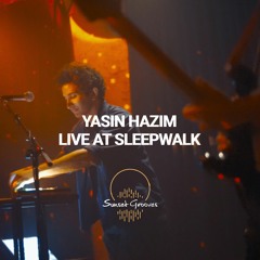 Sunset Grooves Podcast #234 - Yasin Hazim (Live Set @ Sleepwalk NYC)