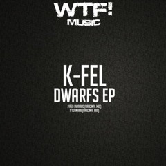 K-Fel - Red Dwarfs (Original) WTF! Music