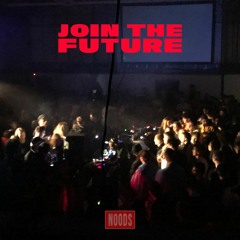 Join The Future on Noods Radio - Season 2 (2022)