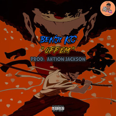 Benji KC - Off em