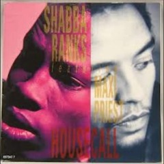 SHABBA RANKS*MAXI PRIEST* ~HOUSECALL~GUCCI FLIP FLOP~