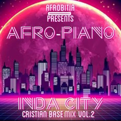 Best of Afro-piano Mix Vol.2 [Afrobitia 2023]