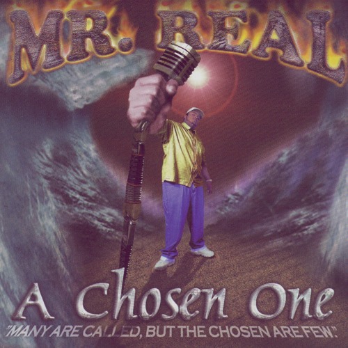 洋楽 G-RAP/MR.REAL/A Chosen One Listen to Intro (A Chosen One) by Mr. Real in Mr. Real