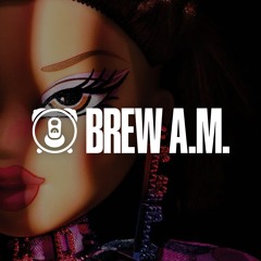 Roderick Porter x Cazes & Zillamatic - Bratz Doll (SCURO x BREW A.M. Edit)