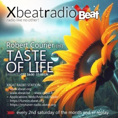 Taste of Life - Robert Courier 10.08.24 On Xbeat Radio Web Station