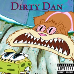 Dirty Dan