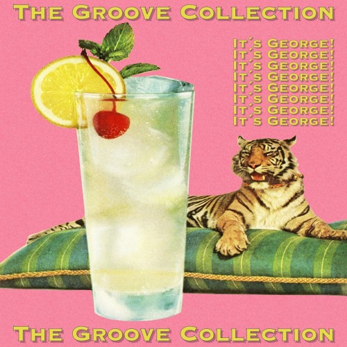 It`s George! - The Groove Collection (Mixtape)