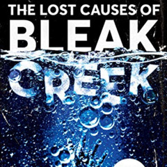 View EPUB 📂 The Lost Causes of Bleak Creek by  Rhett McLaughlin &  Link Neal [KINDLE