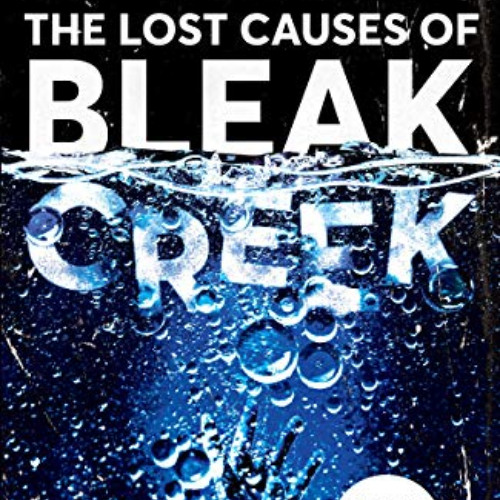 DOWNLOAD EBOOK 📝 The Lost Causes of Bleak Creek by  Rhett McLaughlin &  Link Neal EB