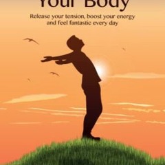 ( EP2N ) Stress Proof Your Body: Live a life free of stress, tension and anxiety. Release your tensi