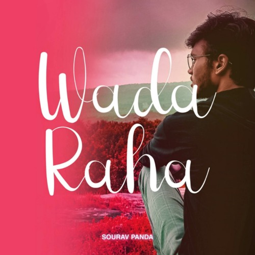 Wada Raha (Slow+Reverb)