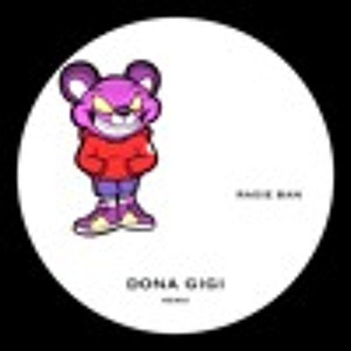 Ragie Ban - Dona Gigi (Remix) [FREE DOWNLOAD]