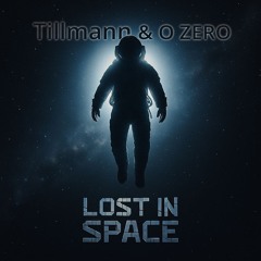 Tillmann & O Zero - 01 - Lost in Space