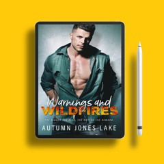 Warnings & Wildfires by Autumn Jones Lake . Freebie Alert [PDF]