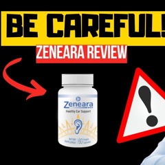 Zeneara Tinnitus Relief Review-(Must Read!) (Official Updated) Review 2024 Best Price!