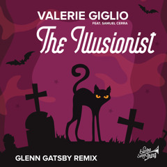 The Illusionist (Glenn Gatsby Remix Instrumental) [feat. Samuel Cerra]