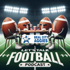Let's Talk Football Podcast-Beal City Week 5-Braxton Butkovich, Nick Ervin, &  Coach Gross