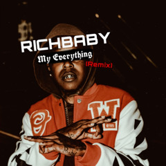 RichBaby - My Everything (Blovee) Remix