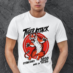 Tiger Attack Established Good In The Hood 2020 Shirt