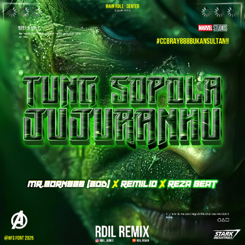 Tung Sopola Jujuranhu [ Rdil X Mr. Born888 [ BOD ] X REMILIO X REZA BEAT ]#ccbray888