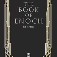 [Read] KINDLE 📖 The Book of Enoch by R.H. Charles [EBOOK EPUB KINDLE PDF]