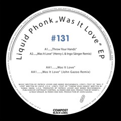 Was It Love (John Gazoo Remix)
