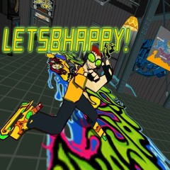 LETSBHAPPY! [prod. cloudymorning]