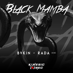 BVKIN, RADA - BLACK MAMBA (KIN002) (FREE DL)