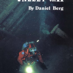 [Access] EBOOK 📂 Wreck Valley, Volume 2: A Record of Shipwrecks off Long Island's So