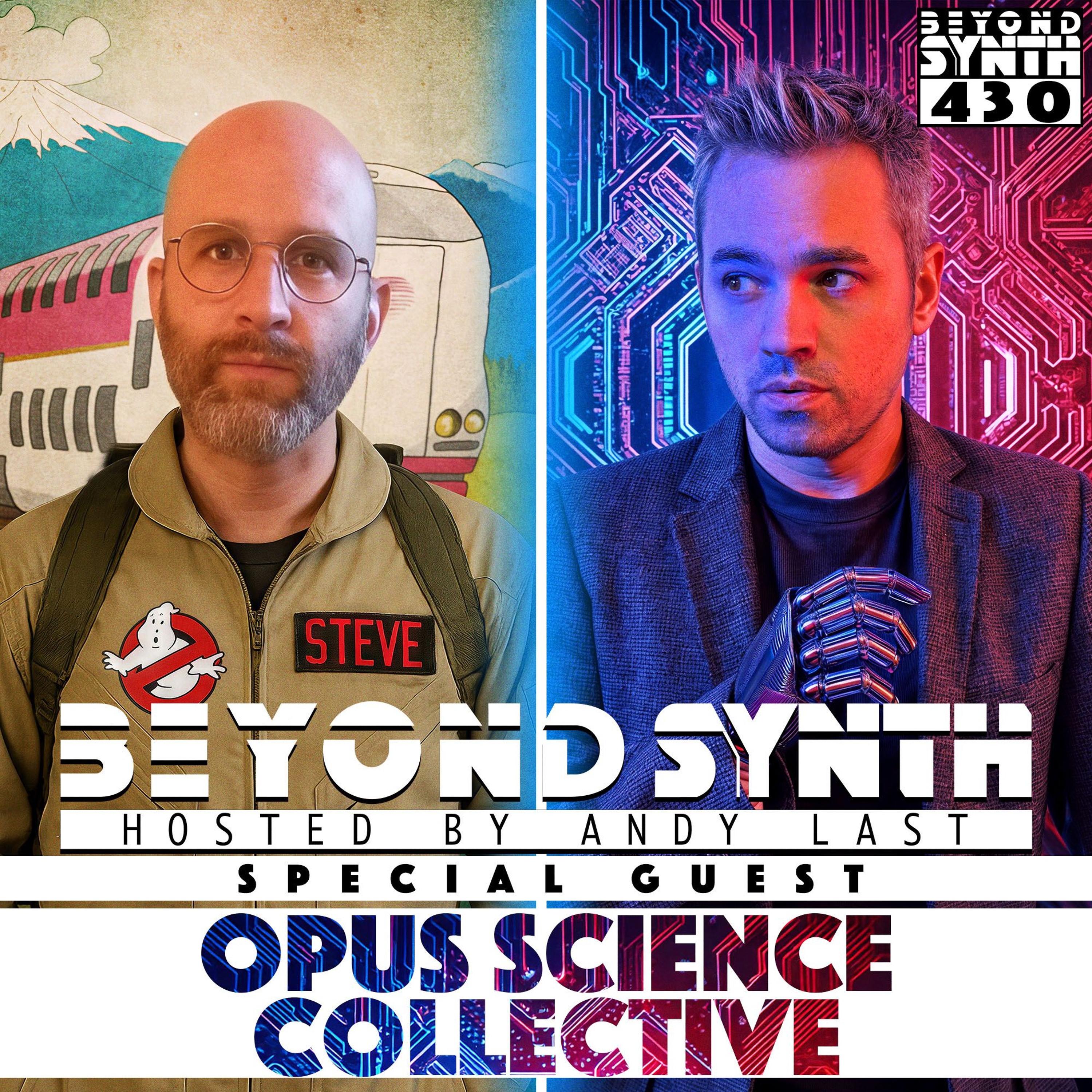 Beyond Synth - 430 - Opus Science Collective (OSC)